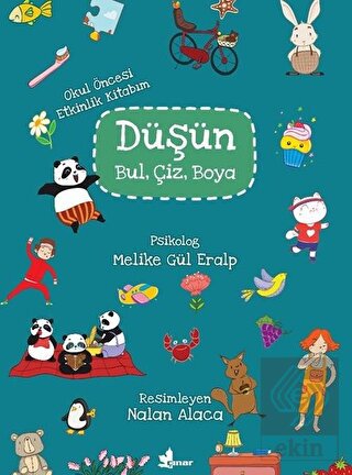 Düşün, Bul, Çiz, Boya (Okul Öncesi Etkinlik Kitabı