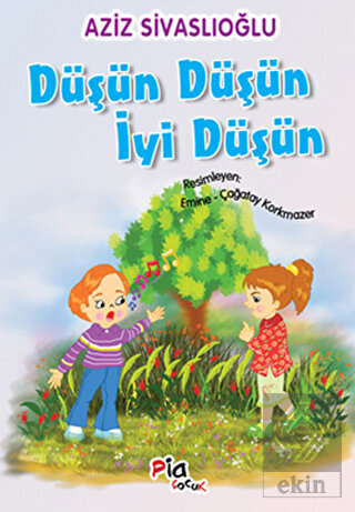 Düşün Düşün İyi Düşün