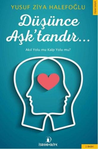 Düşünce Aşk'tandır