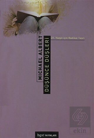 Düşünce Düşleri 21. Yüzyıl için Radikal Teori