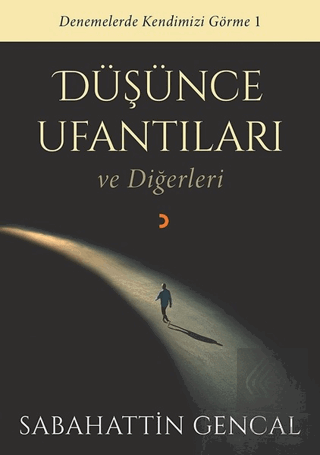 Düşünce Ufantıları ve Diğerleri