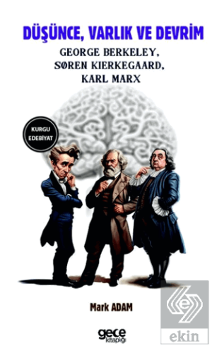 Düşünce, Varlık ve Devrim