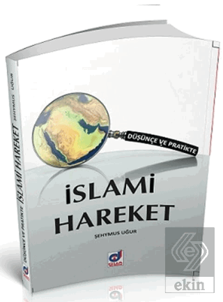 Düşünce ve Pratikte İslami Hareket