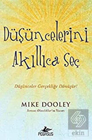 Düşüncelerini Akıllıca Seç