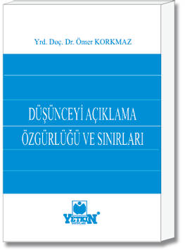 Düşünceyi Açıklama Özgürlüğü ve Sınırları