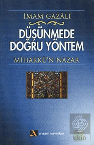 Düşünmede Doğru Yöntem Mihakkü'n - Nazar