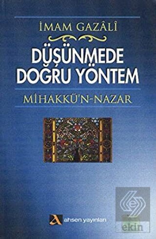 Düşünmede Doğru Yöntem Mihakkü'n - Nazar