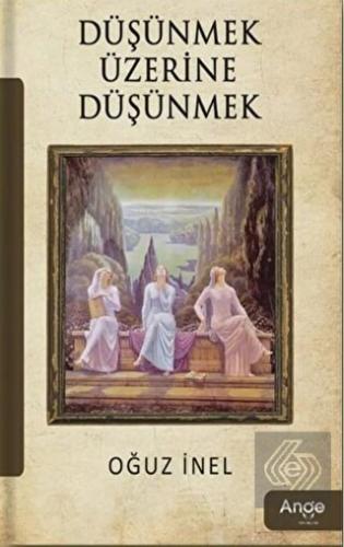 Düşünmek Üzerine Düşünmek