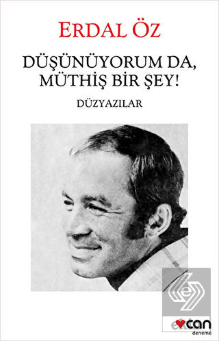 Düşünüyorum Da, Müthiş Bir Şey!