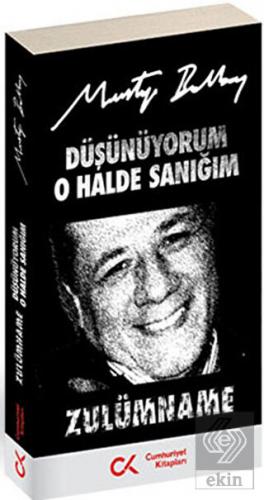 Düşünüyorum O Halde Sanığım Zulümname