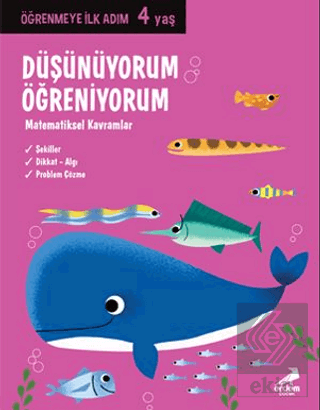 Düşünüyorum, Öğreniyorum - Öğrenmeye İlk Adım (4 Y