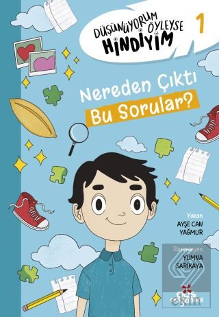 Düşünüyorum Öyleyse Hindiyim 1 - Nereden Çıktı Bu