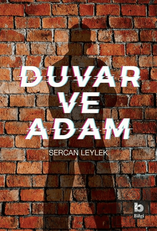 Duvar ve Adam