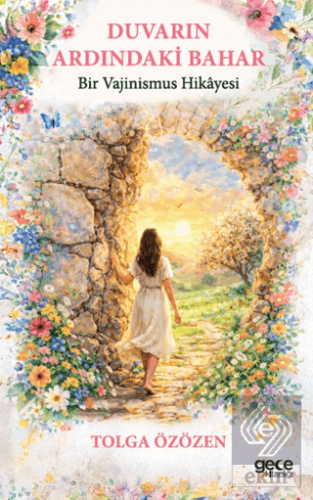 Duvarın Ardındaki Bahar