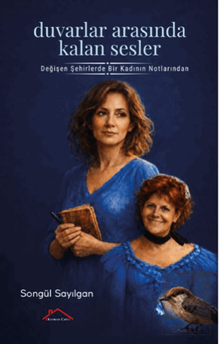 Duvarlar Arasında Kalan Sesler