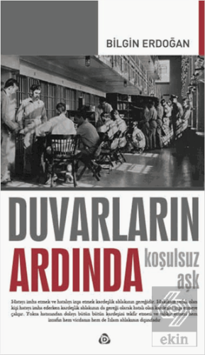 Duvarların Ardında - Koşulsuz Aşk