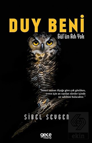 Duy Beni - Gül'ün Adı Yok