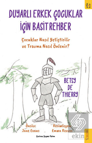 Duyarlı Erkek Çocuklar için Basit Rehber