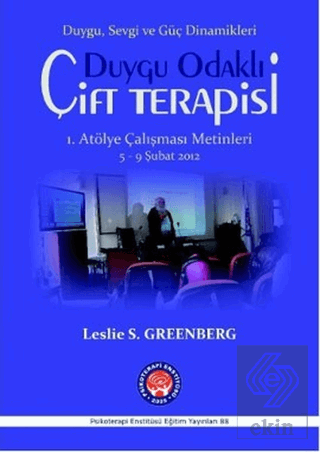 Duygu Odaklı Çift Terapisi 1. Atölye Çalışma Metin