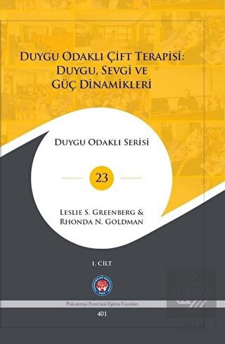 Duygu Odaklı Çift Terapisi: Duygu,Sevgi ve Güç Din