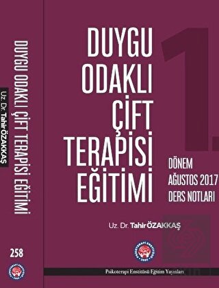 Duygu Odaklı Çift Terapisi Eğitimi 1. Dönem Ağusto