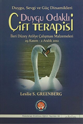Duygu Odaklı Çift Terapisi İleri Düzeyde Atölye Ça