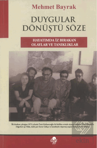 Duygular Dönüştü Söze Hayatımda İz Bırakan Olaylar ve Tanıklıklar