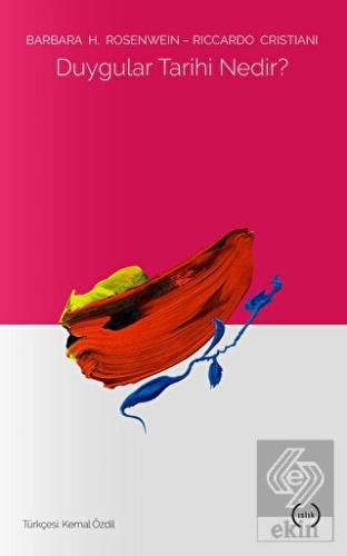 Duygular Tarihi Nedir?