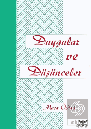 Duygular ve Düşünceler