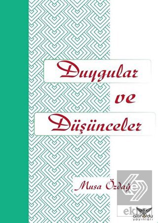 Duygular ve Düşünceler