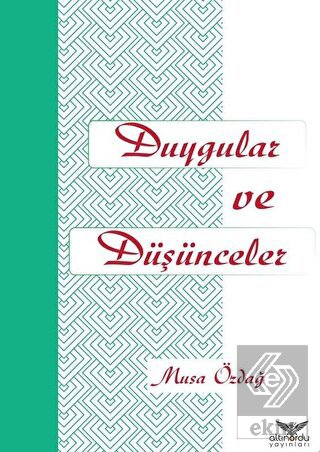Duygular ve Düşünceler
