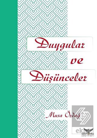 Duygular ve Düşünceler