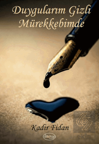 Duygularım Gizli Mürekkebimde