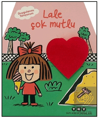 Duygularımı Tanıyorum – Lale Çok Mutlu