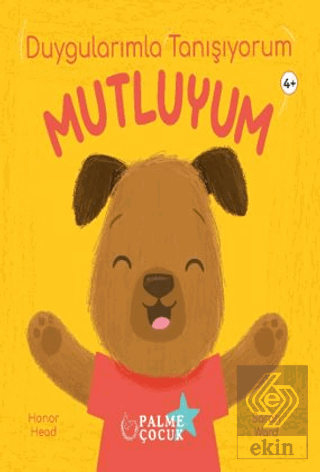 Duygularımla Tanışıyorum Mutluyum