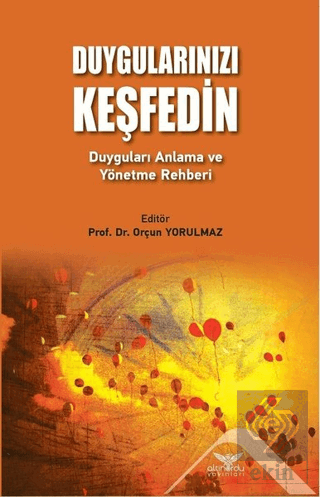 Duygularınızı Keşfedin