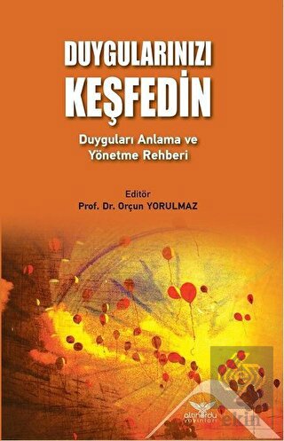 Duygularınızı Keşfedin