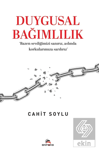 Duygusal Bağımlılık