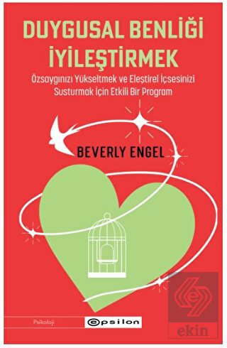 Duygusal Benliği İyileştirmek