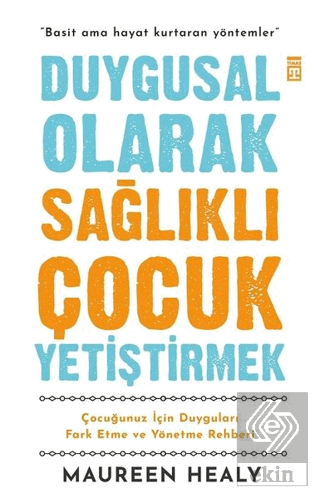 Duygusal Olarak Sağlıklı Çocuk Yetiştirmek