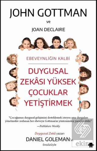 Duygusal Zekası Yüksek Çocuklar Yetiştirmek