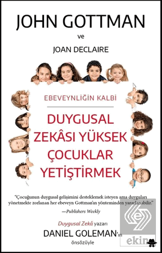 Duygusal Zekası Yüksek Çocuklar Yetiştirmek