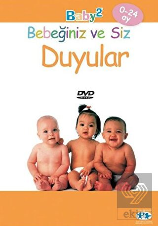 Duyular - Bebeğiniz ve Siz