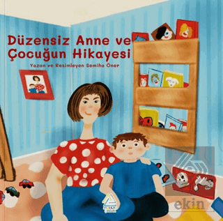 Düzensiz Anne ve Çocuğun Maceraları