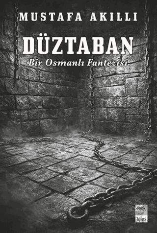 Düztaban - Bir Osmanlı Fantezisi