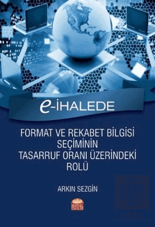 E-İhalede Format ve Rekabet Bilgisi Seçiminin Tasa