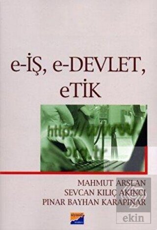 E-İş, E-Devlet, Etik