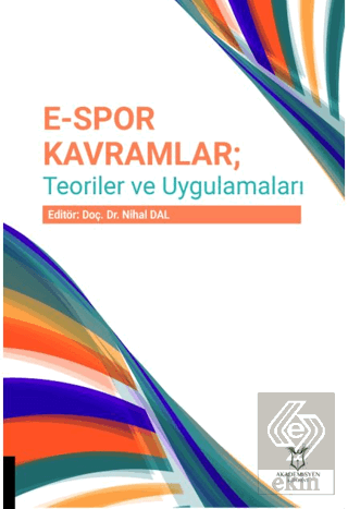E-Spor kavramlar; Teoriler Ve Uygulamaları