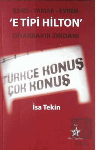 E Tipi Hilton - Diyarbakır Zindanı