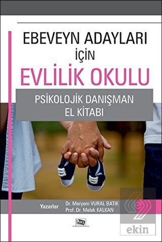 Ebeveyn Adayları İçin Evlilik Okulu